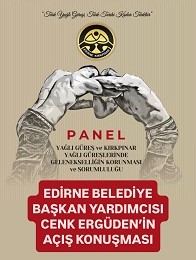 EDİRNE BELEDİYE BAŞKAN YARDIMCISI CENK ERGÜDEN\'İN PANEL\'DE YAPTIĞI AÇILIŞ KONUŞMASI