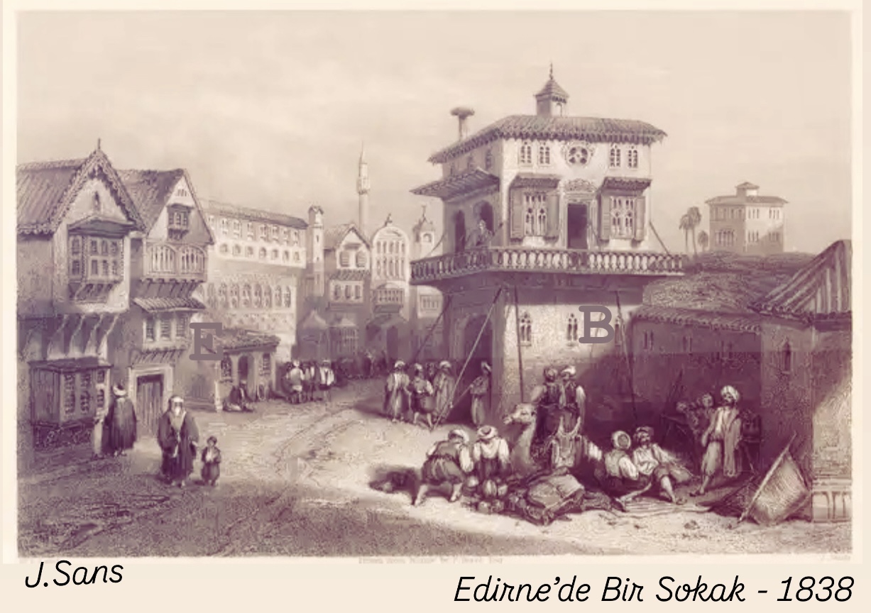 Edirne’de Bir Sokak - 1838; Gravür -  John Sands