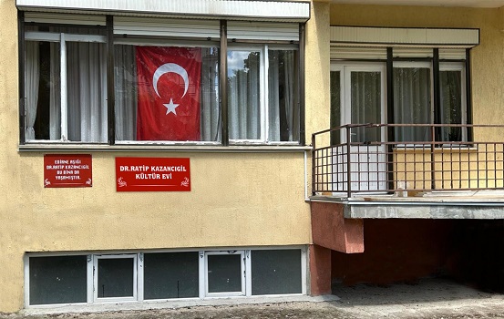 DR. RATİP KAZANCIGİL KÜLTÜR EVİ: EDİRNE’NİN YAŞAYAN KÜLTÜR HAFIZASI
