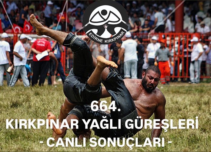 Canlı 664. Kırkpınar Yağlı Güreş Sonuçları 