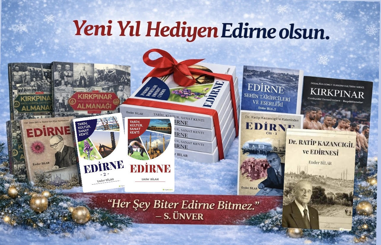 ‘Yeni yıl hediyen Edirne olsun’ kampanyası