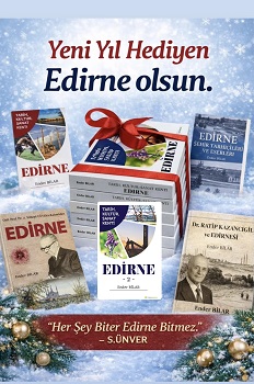Yeni Yıl Hediyen Edirne Olsun