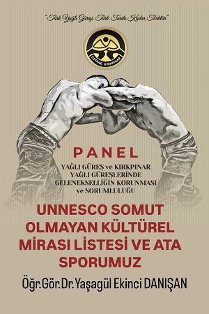 UNESCO SOMUT OLMAYAN KÜLTÜREL MİRASI LİSTESİ VE ATA SPORUMUZ:Güncel Gerçekler Altında 