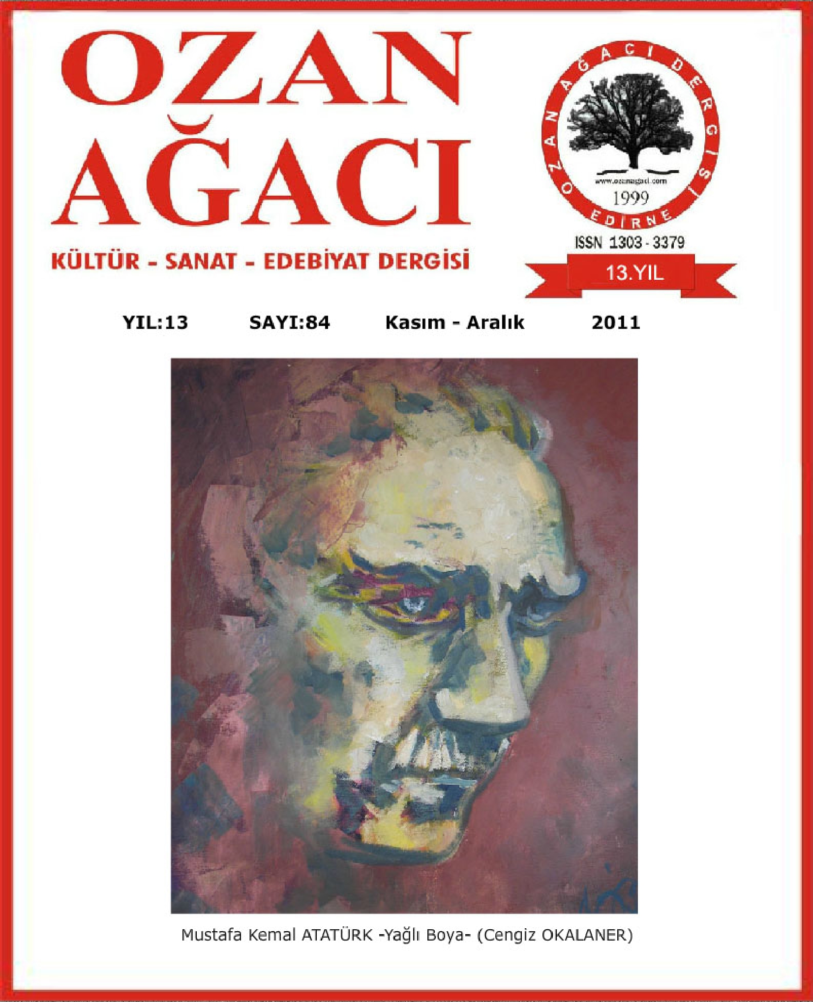 Yıl: 13 Sayı: 84 2011