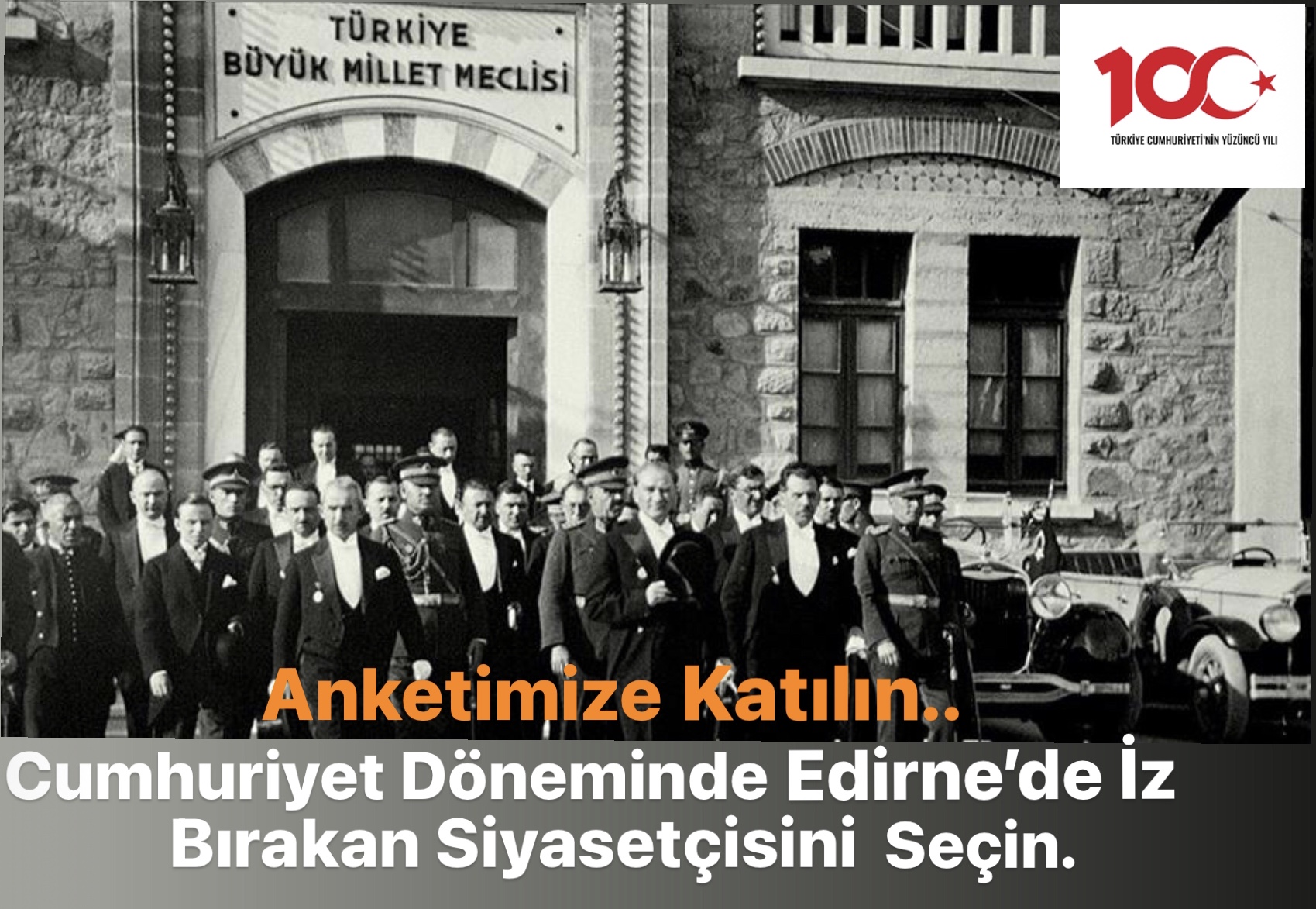Cumhuriyet Dönemi Edirne’de İz Bırakan Siyasetçiler Anketi