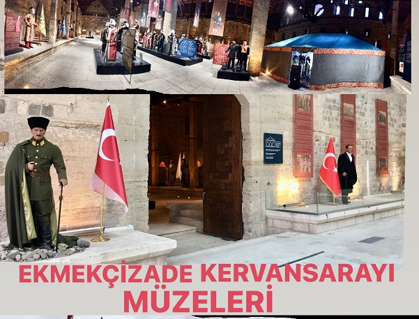 Ekmekçizade Kervansarayı Müzeleri