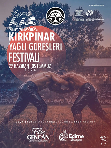 665. KIRKPINAR YAĞLI GÜREŞLERİ FESTİVALİ PROGRAMINDA NELER VAR?